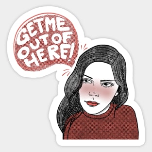 Get Me Out Sticker
